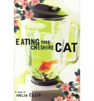 Eating the Cheshire Cat