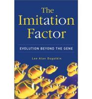 The Imitation Factor