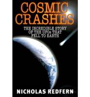 Cosmic Crashes