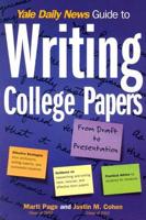 Yale Daily News Guide to Writing College Papers