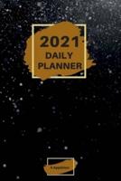 2021 DAILY PLANNER: Wonderful 2021 Daily Planner with 1 page per day made in a handy format of 6 x9 inches inches that gives you enough space to focus on everything you need to have a very productive day. Perfect for professionals, students and about anyo
