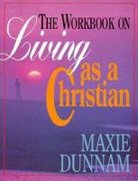 Workbook on Living as a Christian