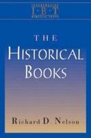 The Historical Books (Interpreting Biblical Texts Series)