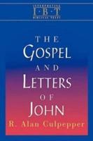 Interpreting Biblical Texts Series - The Gospel and Letters of John