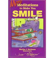 More Meditations to Make You Smile