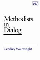 Methodists in Dialogue