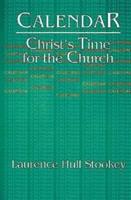 Christ's Time for the Church Calendar