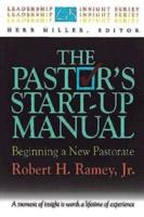 The Pastor's Start-Up Manual