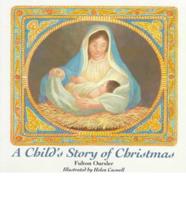 A Child's Story of Christmas