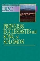 Basic Bible Commentary Vol 11 Proverbs, Ecclesiastes and Song of Solomon