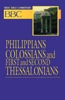 Basic Bible Commentary Volume 25 Philippians, Colossians, First and Second Thessalonians