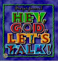 Hey God, Let's Talk Prayer Journal