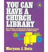 You Can Have a Church Library