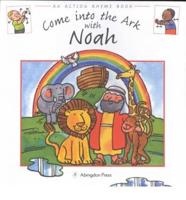 Come Into the Ark With Noah
