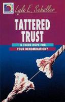 Tattered Trust