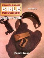 Troublesome Bible Passages Volume 2 Leaders Guide