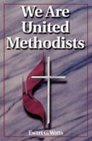 We Are United Methodist Revised