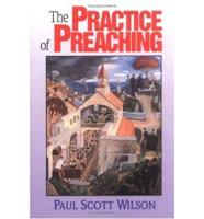 The Practice of Preaching