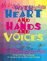 With Heart and Hands and Voices