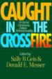 Caught in the Crossfire