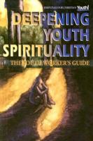 Deepening Youth Spirituality