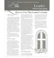 Behold His Cross Leaders Guide
