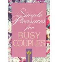 Simple Pleasures for Busy Couples