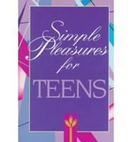 Simple Pleasures for Teens