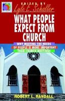What People Expect from Church