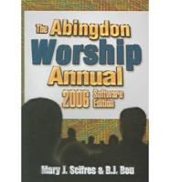 Abingdon Worship Annual 2006