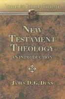 New Testament Theology: An Introduction