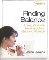 Sisters: Bible Study for Women - Finding Balance - Kit