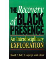 The Recovery of Black Presence