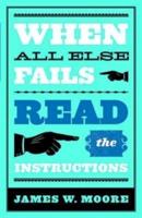 When All Else Fails-- Read the Instructions