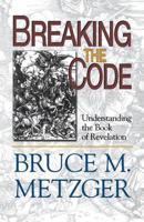 Breaking the Code: Understanding the Book of Revelation