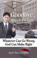 Goodbye, Murphy's Law