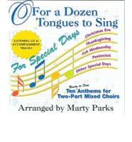 O for a Dozen Tongues to Sing