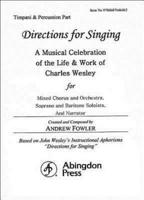 Directions for Singing - Timpani and Percussion