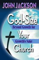 God-Size Your Church