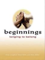 Beginnings: Longing to Belong DVD