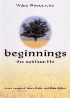 Beginnings: The Spiritual Life DVD