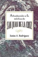 Introducción a La Mística De San Juan De La Cruz AETH