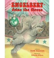 Engelbert Joins the Circus