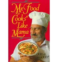 Mr. Food Cooks Like Mama