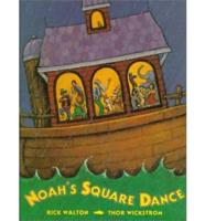 Noah's Square Dance