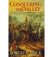Conquering the Valley