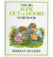 The Big Alfie Out of Doors Storybook