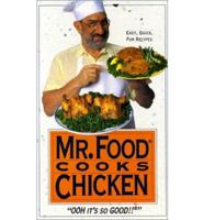 Mr. Food Cooks Chicken