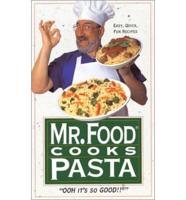 Mr. Food Cooks Pasta