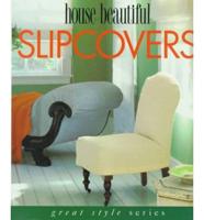 House Beautiful Slipcovers